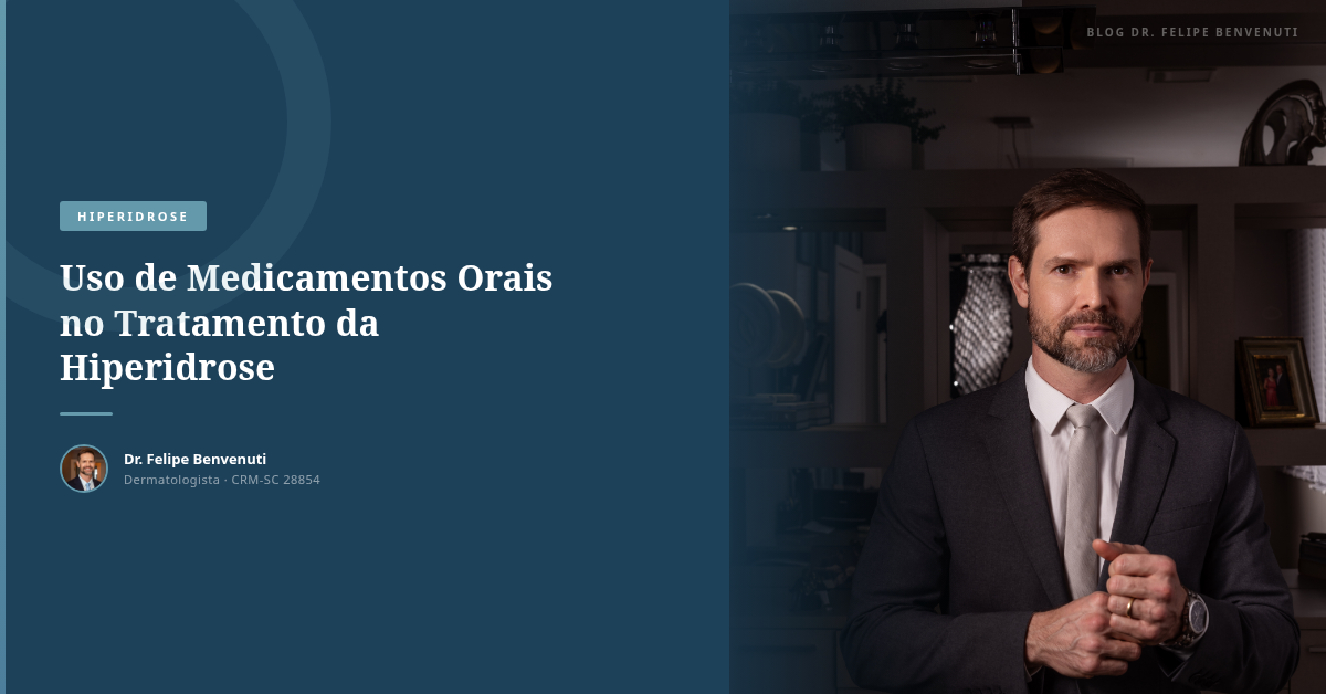 Uso de Medicamentos Orais no Tratamento da Hiperidrose